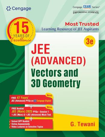 Book cover number 1 for JEE (Advanced) Vectors and 3D Geometry written by G. Tewani published by Cengage Learning India Private Limited