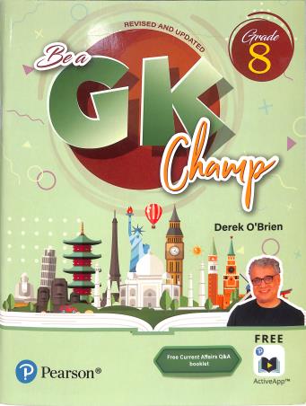 Book cover number 1 for Be A GK Champ Grade 8 written by Derek O'Brien published by Pearson Education