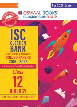 Book cover number 1 for Oswaal ISC Question Bank Solved Papers 2016-2025 Class 12 Biology (2026 Exam) written by NA published by Oswaal Books