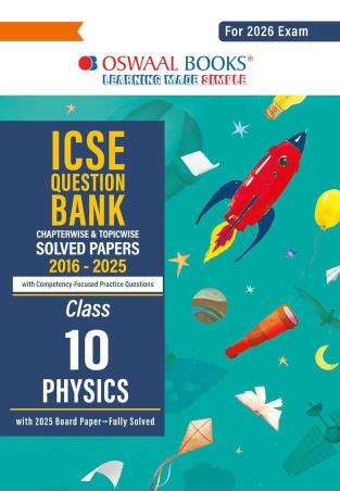 Book cover number 1 for Oswaal ICSE Question Bank Solved Papers 2016-2025 Class 10 Physics (2026 Exam) written by NA published by Oswaal Books