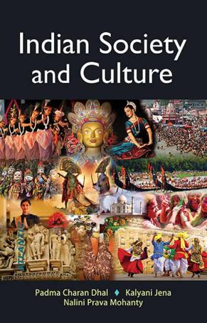 Book cover number 1 for Indian Society And Culture written by Padma Charan Dhal, Kalyani Jena, Nalini Prava Mohanty published by Atlantic Publishers & Distributors (P) Ltd