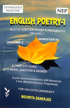 Book cover number 1 for English Poetry-1 (ENG-H-DSC 7) C. U. Semester 4 Volume 2 (NEP) written by Moumita Banerjee published by Indian Books View