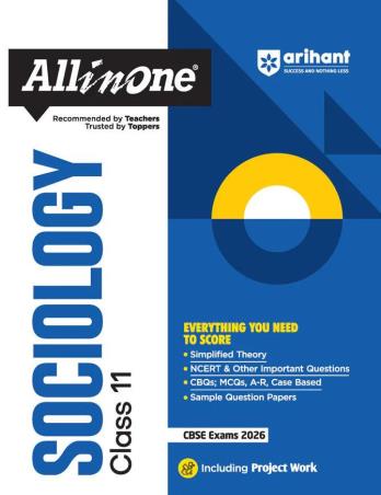 Book cover number 1 for All In One Sociology Class 11 (CBSE Exams 2026) written by Saumya Aggarwal published by Arihant Prakashan