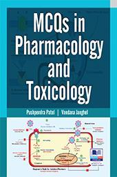 Book cover number 1 for MCQs In Pharmacology And Toxicology written by Pushpendra Patel, Vandana Janghel published by BSP Books Pvt. Ltd.