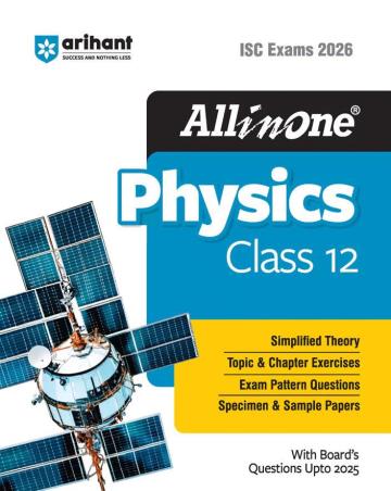 Book cover number 1 for All In One Physics Class 12 (ISC Exams 2026) written by Keshav Mohan published by Arihant Prakashan