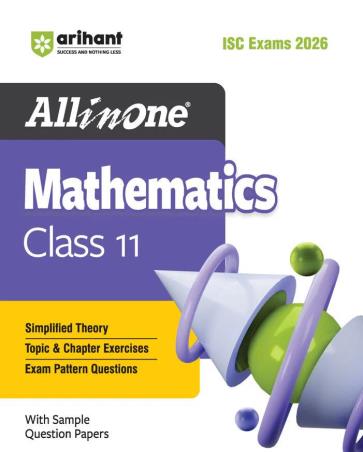Book cover number 1 for All In One Mathematics Class 11 (ISC Exams 2026) written by Brijesh Dwivedi, Laxman Prasad published by Arihant Prakashan