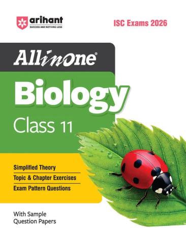 Book cover number 1 for All In One Biology Class 11 (ISC Exams 2026) written by Kavita Thareja, Dushyant Prajapati published by Arihant Prakashan