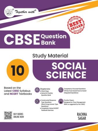 Book cover number 1 for Together With CBSE Question Bank Study Material Social Science Class 10 (2026 Edition) written by Namrata Singh, Archna Gupta published by Rachna Sagar Pvt. Ltd.