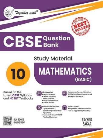 Book cover number 1 for Together With CBSE Question Bank Study Material Mathematics (Basic) Class 10 (2026 Edition) written by S. K. Batra published by Rachna Sagar Pvt. Ltd.
