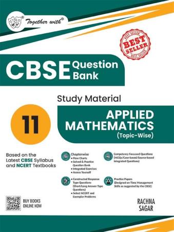 Book cover number 1 for Together With CBSE Question Bank Study Material Applied Mathematics Class 11 (2026 Edition) written by R. P. Manchanda, Shivanshu Manchanda published by Rachna Sagar Pvt. Ltd.