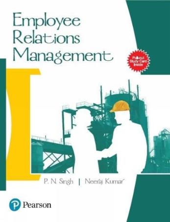 Book cover number 1 for Employee Relations Management written by P. N. Singh, Neeraj Kumar published by Pearson Education