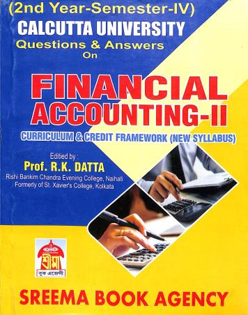 Book cover number 1 for Calcutta University Question & Answers Financial Accounting-2  2nd Year Semester- 4 written by NA published by Sreema Book Agency