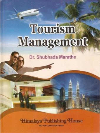 Book cover number 1 for Tourism Management written by Shubhada Marathe published by Himalaya Publishing House