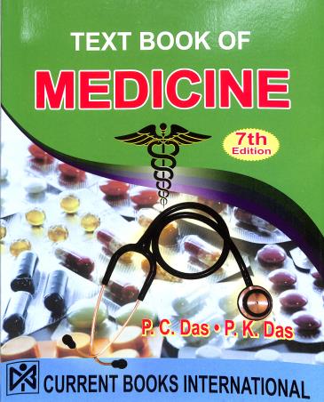 Book cover number 1 for Text Book Of Medicine (7th Edition) written by P. C. Das, P. K. Das published by Current Books International