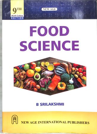 Book cover number 1 for Food Science written by B. Srilakshmi published by New Age International (P) Limited, Publishers