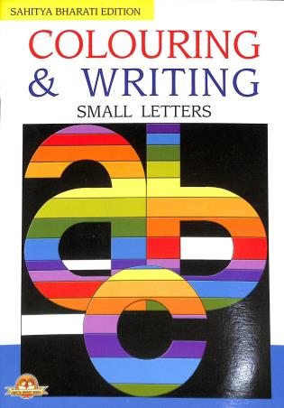 Book cover number 1 for Colouring & Writing Small Letters written by Rita Beri published by Sahitya Bharati Publications Pvt. Ltd.