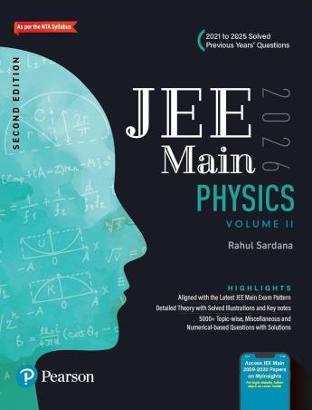 Book cover number 1 for JEE Main Physics  Volume 2 (2021 To 2025 Solved Previous Years' Questions) 2026 written by Rahul Sardana published by Pearson Education