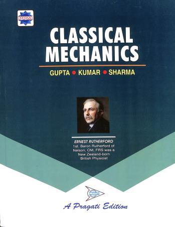 Book cover number 1 for Classical Mechanics (33th Edition) written by S. L. Gupta, V. Kumar, H. V. sharma published by Pragati Prakashan