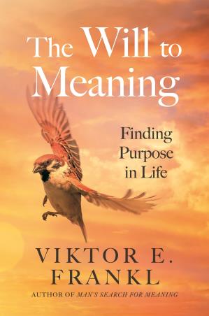 Book cover number 1 for The Will To Meaning written by Victor E. Frankl published by Penguin Random House