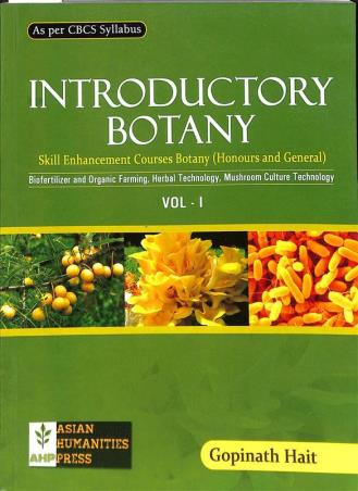 Book cover number 1 for Introduction Botany Vol 1 (Honours And General) written by Gopinath Hait published by Global Net Publication