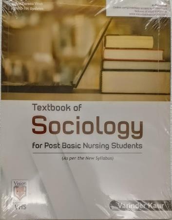 Book cover number 1 for Textbook Of Sociology For Post Basic Nursing Student written by Varindar Kaur published by Vision Health Sciences Publisher