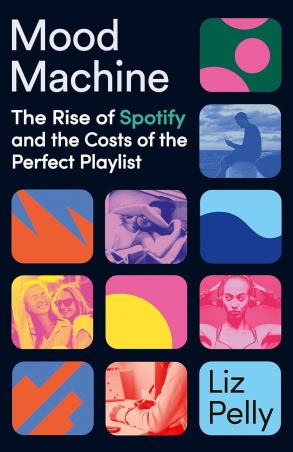 Book cover number 1 for Mood Machine written by Liz Pelly published by Hodder & Stoughton Ltd.