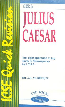 Book cover number 1 for CBD's Julius Caesar written by A. K. Mukherjee published by CBD Books
