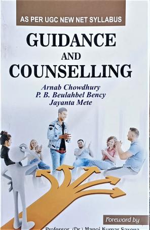 Book cover number 1 for Guidance And Counselling UGC written by Jayanta Mete, Arnab Chowdhury, P B Beulahbel Bency published by NB Publications