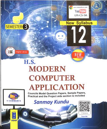 Book cover number 1 for H.S. Modern Computer Application Class 12 (Semester-3) written by Sanmay Kundu published by Katha-O-Kahini Prakashani Pvt. Ltd.