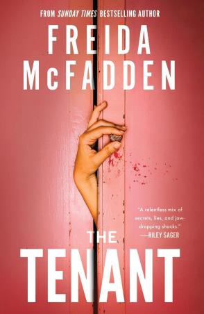 Book cover number 1 for The Tenant written by Freida Mc Fadden published by Poisoned Pen Press