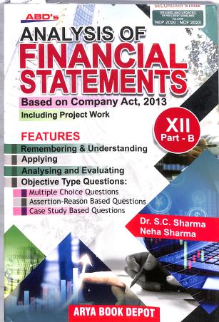 Book cover number 1 for ABD's Analysis Of Financial Statements Class 12 Part B (NEP 2020 / NCF 2023) Secondary Stage written by S. C. Sharma published by Arya Book Depot