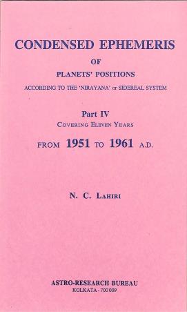 Book cover number 1 for Condensed Ephemeris Of Planets' Positions Part-4 (From 1951 To 1961 A. D.) written by N. C. Lahiri published by Astro-Research Bureau