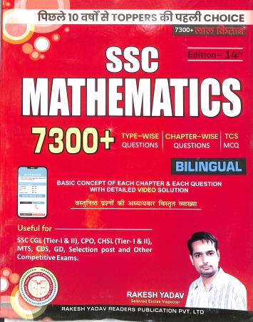 Book cover number 1 for SSC Mathematics (14th Edition) Bilingual 7300+ Typewise Questions written by Rakesh Yadav published by Rakesh Yadav Readers Publication Pvt. Ltd.