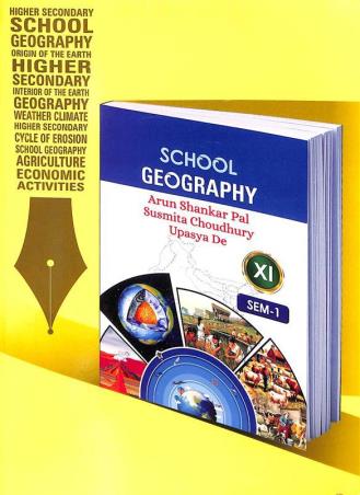Book cover number 1 for School Geography Class 11 Semester 1 written by Arun Shankar Pal, Susmita Choudhury, Upasya De published by New Book Syndicate