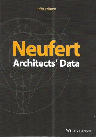 Book cover number 1 for Neufert Architect's Data written by Ernst Neufert, Peter Neufert published by Wiley Blackwell