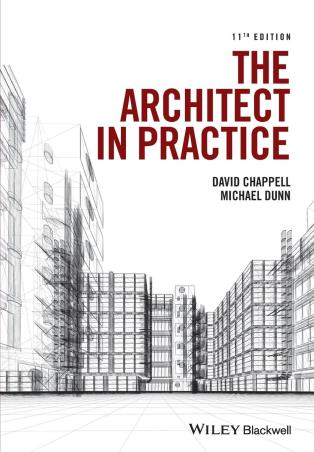 Book cover number 1 for The Architect In Practice written by David Chappell, Michael H. Dunn published by Wiley Blackwell