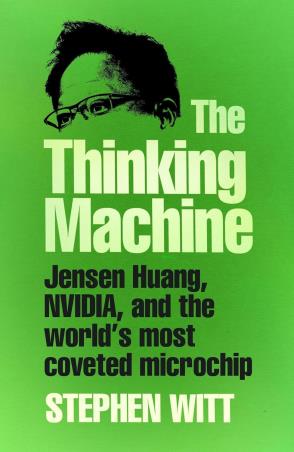 Book cover number 1 for The Thinking Machine written by Stephen Witt published by Bodley Head