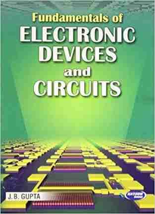 Book cover number 1 for Fundamental s Of Electronic Devices And Circuits written by J. B. Gupta published by S. K. Kataria & Sons