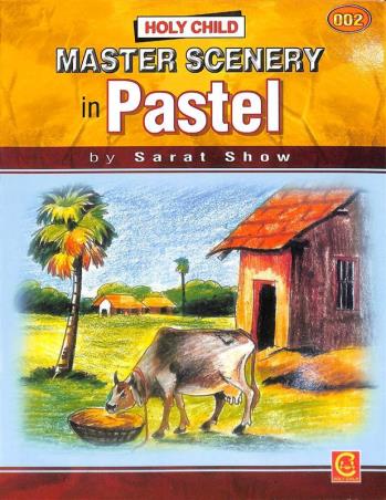 Book cover number 1 for Holy Child Master Scenery In Pastel 002 written by Sarat Show published by Holy Child Publication