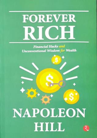 Book cover number 1 for Forever Rich written by Napoleon Hill published by Rupa Publications India