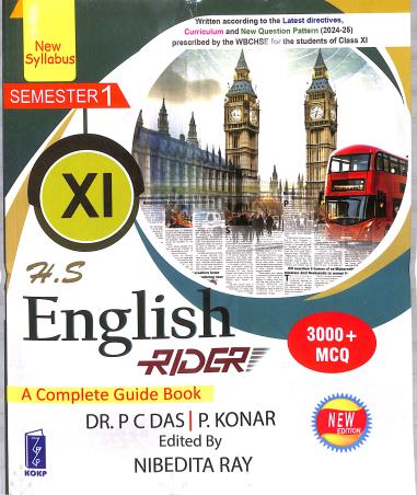 Book cover number 1 for H S English Rider - A Complete Guide Book Class 11 Semester 1 (3000+ MCQ WBCHSE) written by P. C. Das, P. Konar published by Katha-O-Kahini Prakashani Pvt. Ltd.