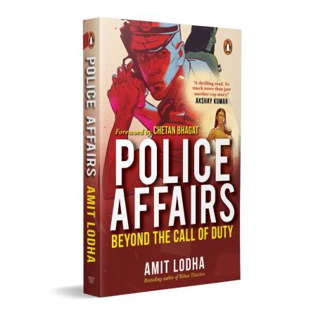 Book cover number 1 for Police Affairs : Beyond The Call Of Duty written by Amit Lodha published by Penguin Books