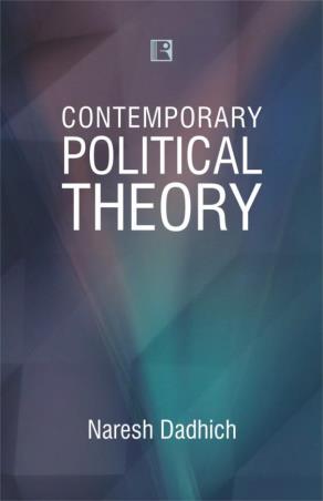 Book cover number 1 for Contemporary Political Theory written by Naresh Dadhich published by Rawat Publications
