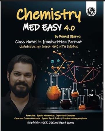 Book cover number 1 for Chemistry Med Easy 4.0 written by Pankaj Sijairya published by Physicswallah Private Limited