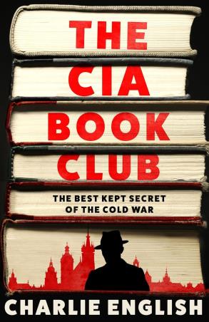 Book cover number 1 for The Cia Book Club written by Charlie English published by William Collins