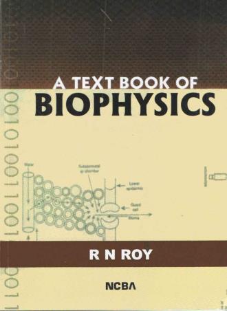 Book cover number 1 for A Textbook Of Biophysics written by R N Roy published by New Central Book Agency (P) Ltd