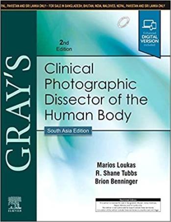 Book cover number 1 for Gray’s Clinical Photographic Dissector Of The Human Body written by Marios Loukas, R. Shane Tubbs, Brion Benninger published by Elsevier