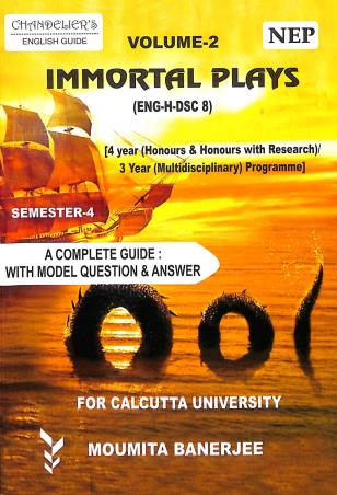 Book cover number 1 for Immortal Plays Volume 2 (ENG H DSC 8) C. U. Semester 4 (NEP) written by Biplab Banerjee published by Indian Books View