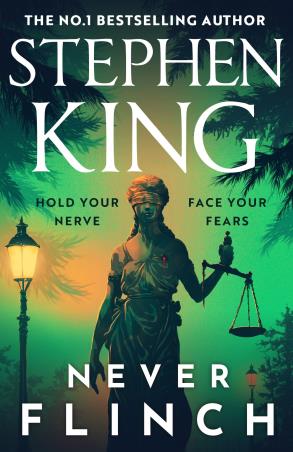 Book cover number 1 for Never Flinch written by Stephen King published by Hodder & Stoughton Ltd.
