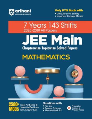 Book cover number 1 for 7 Years 143 Shifts 2025-2019 All Papers JEE Main Chapterwise Topicwise Solved Papers Mathematics written by Anjali Thakur, Karan Mishra published by Arihant Prakashan